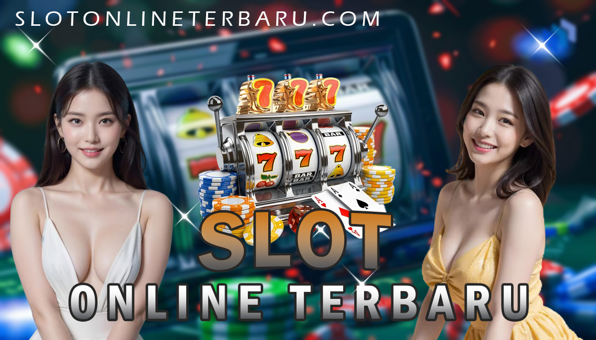 Slot Online Terbaru